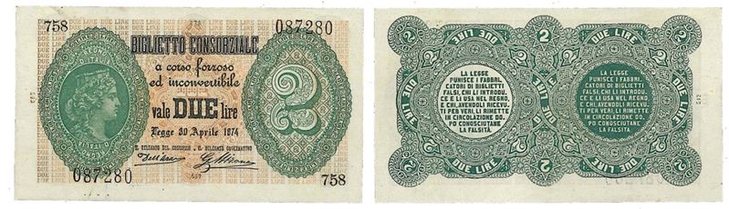 REGNO D’ITALIA. VITTORIO EMANUELE II DI SAVOIA, 1861-1878. BANCA NAZIONALE NEL REGNO. 2 Lire biglietto consorziale 30/04/1874.  - Asta Numismatica - I - Cambi Casa d'Aste