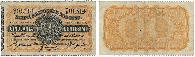 REGNO D’ITALIA. VITTORIO EMANUELE II DI SAVOIA, 1861-1878. BANCA NAZIONALE TOSCANA. 50 Centesimi 1873.  - Asta Numismatica - I - Cambi Casa d'Aste