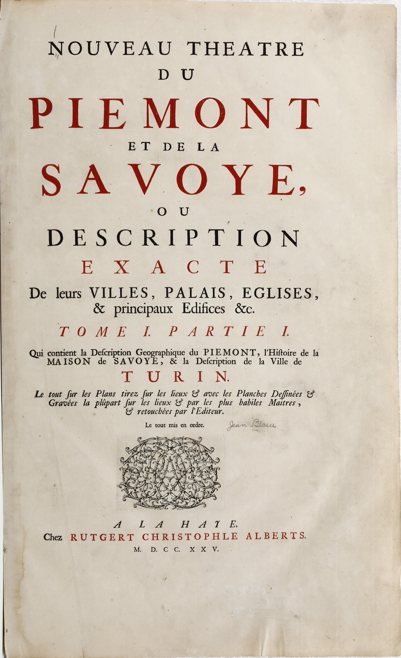 Johan Blaeu - Blaeu Johan Nouveau Theatre Du Piemont Et De la Savoye. Ou Description Exacte De Le...