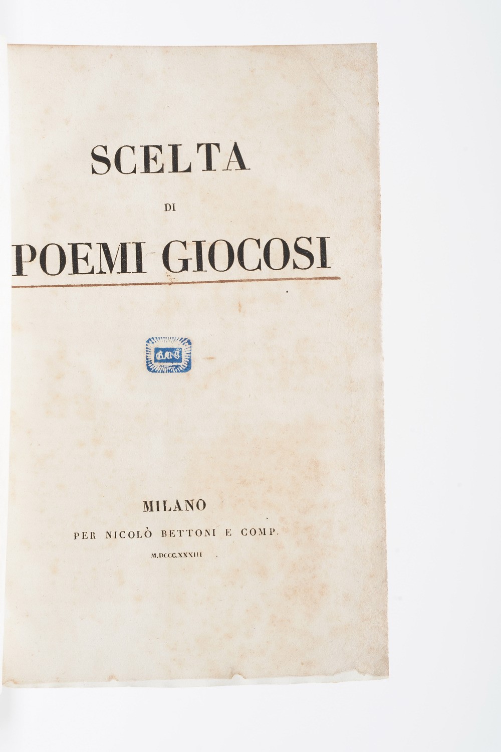 Gio. Gherardo De Rossi. Commedie, Bassano 1790.