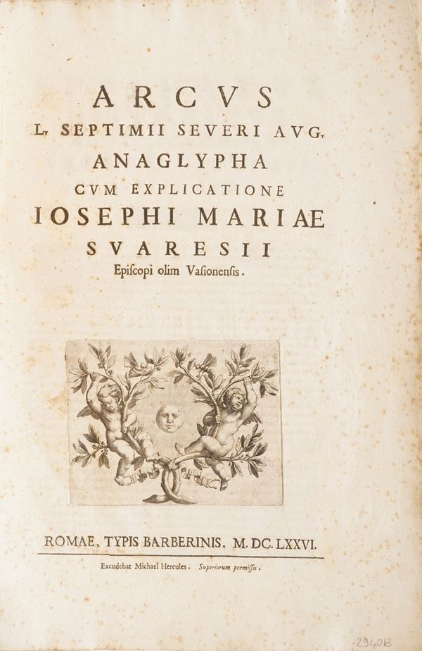 Suares, Joseph Marie - Bartoli, Pietro Sante Arcus L. Septimii Seueri Aug. anaglypha
