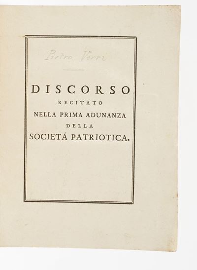 (verri Pietro) Discorso Recitato nella Prima Adunanza della Società Patriottica...in Milano Press...
