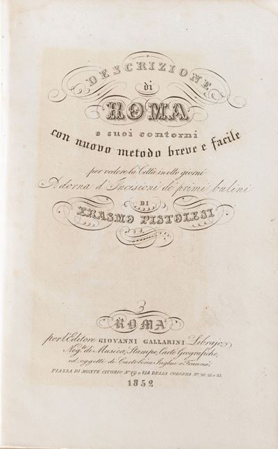 Pistolesi Erasmo. Descrizione di Roma e Suoi Contorni... Adorna di Incisioni... Roma Giovanni Gal...