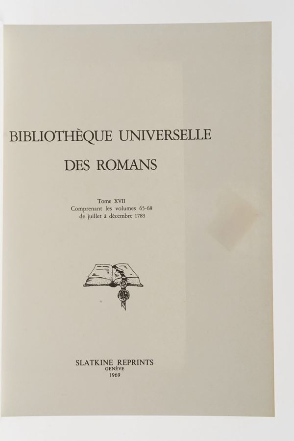 Biblioteca di storia romana - Storiografia Bibliotheque Universelle des Romans, Slatkine Reprints, Ginevra 1969. Vol. 8; vol. 12; vol. 11; vol. 6; vol. 7; vol. 23; vol. 24; vol 15; vol 16; vol 28; vol 22; vol 1; vol 29; vol 17; vol 14; vol 21; vol 5; vol 27; vol 20; vol 26; vol 4; vol 7; vol 25; vol 3; vol 2; vol 28 +le berger extravagant suivi des remarques