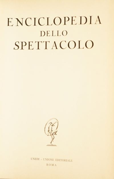Enciclopedia dello Spettacolo, Roma 1955 - 1965 Enciclopedia dello Spettacolo, Unedi-unione Edito...