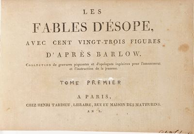 Esopo Les Fables D'esope Avec Cent Vingt-trois Figures D'apres Barlow...a Paris, Chez Henri Tardi...