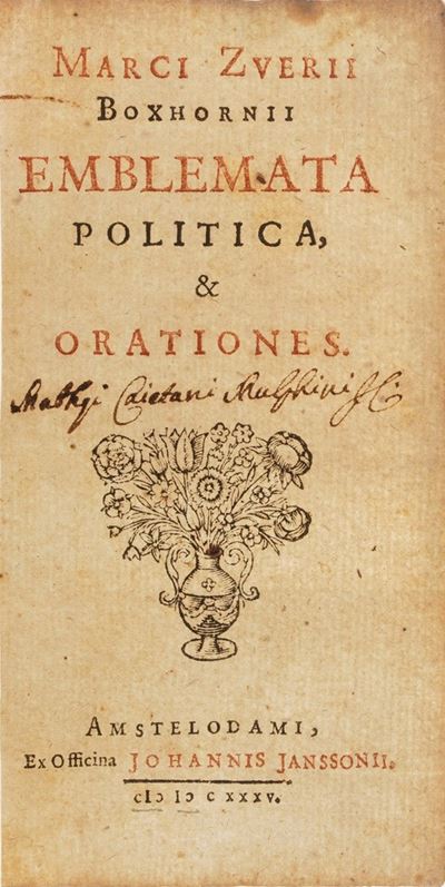 Marci Zuerii Boxhornii Emblemata Politica Et Orationes...amsterdam, Ex Officina Janssonii 1635.