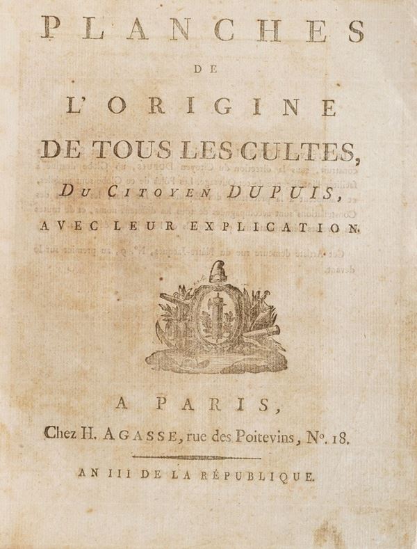 Dupuis Charles François Planches de l'origine de tous le coultes...Paris, Agasse, An III de la Rèpublique (1792).