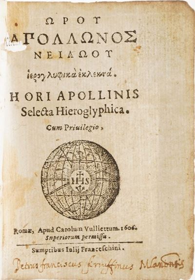 Orapollo Horiapollinis Selecta Hieroglyphica...romae, Apud Carulum Vuliettum, 1606