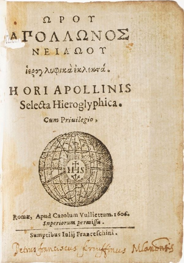 Orapollo Horiapollinis selecta Hieroglyphica...Romae, Apud Carulum Vuliettum, 1606