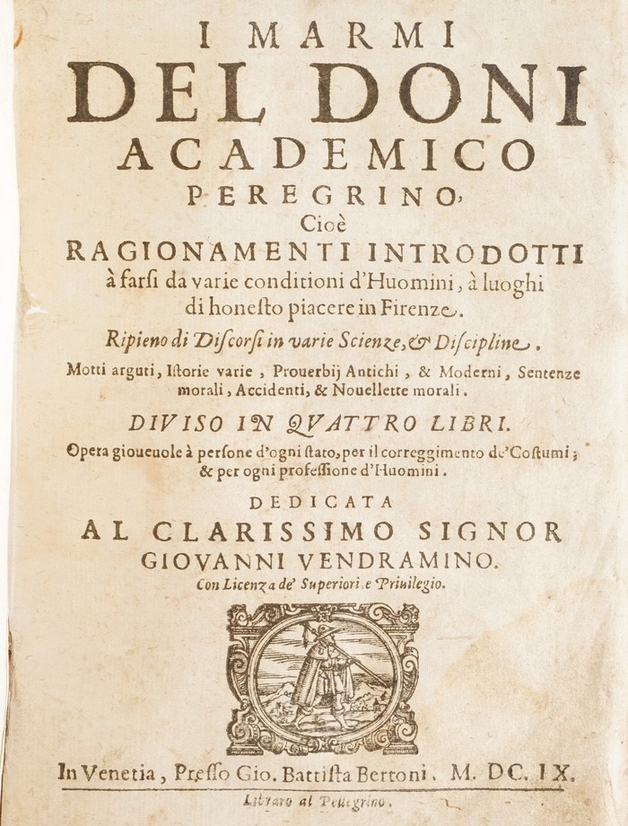Doni Antonfrancesco i Marmi...in Venezia, Presso Bertoni, 1609.