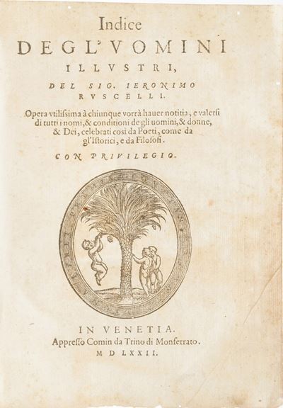 Ruscelli Geronimo Indice degli Uomini Illustri...in Venezia, Appresso Comin da Trino di Monferrat...