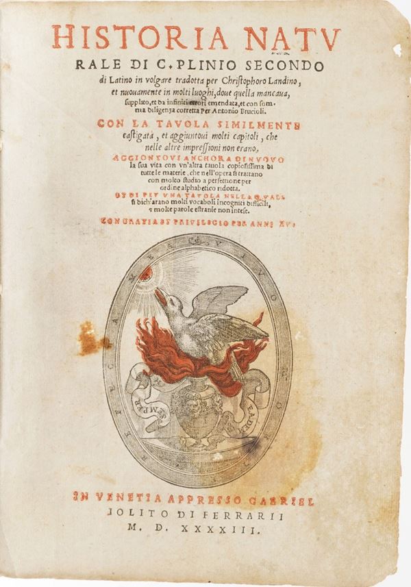 Plinio Gaio Secondo Historia Naturale...di latino in volgare tradotta per Cristoforo Landino...in Venezia, presso Gabriel Giolito Di Ferari, 1543.