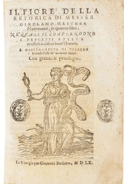 Mascher Girolamo il Fiore della Retorica.. Venezia, Giovanni Bariletto 1560
