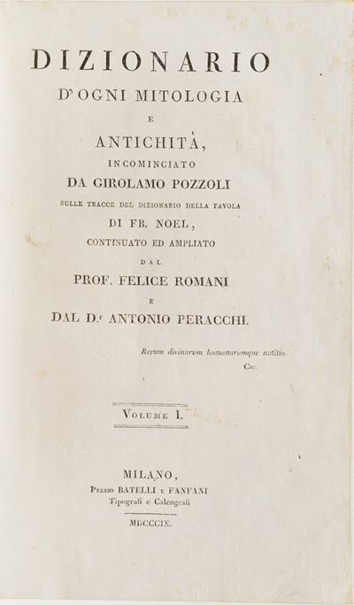 Pozzoli Girolamo - Romani Felice - Peracchi Antonio Dizionario D'ogni Mitologia e Antichità...mil...