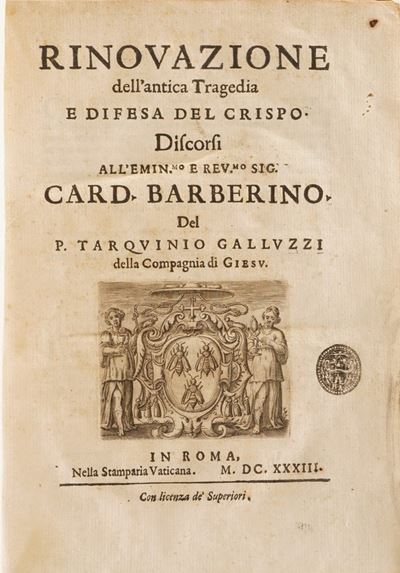 Galluzzi Traquinio Rinnovazione Dell’antica Tragedia... Roma 1633