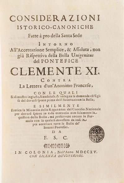 Anonimo Considerazioni Storico Canoniche Fatte a Prova della Santa Sede in Colonia 1715