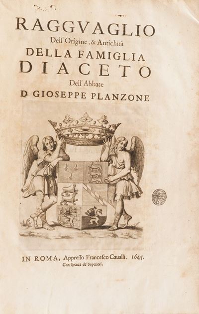 Planzone Giuseppe Ragguaglio Dell’origine e Antichità della Famiglia Diaceto... 1645