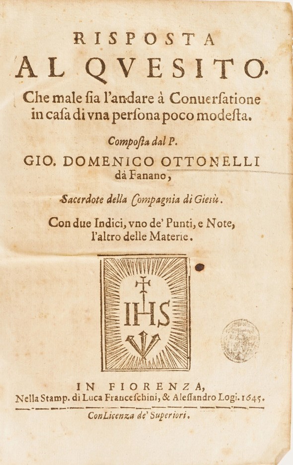 Gio Domenico Ottonelli Risposta al Quesito che Male Sia L’andare Conversazione in Casa di una Per...