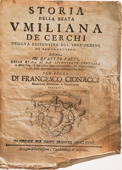 Francesco Cionacci Storia della Beata Umiliana De Cerchi... Firenze 1682