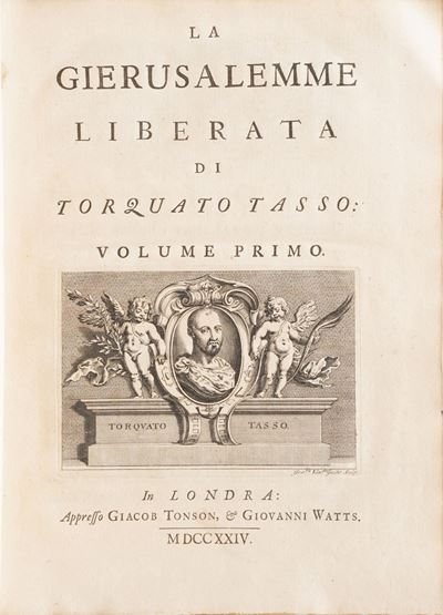 Tasso Torquato la Gerusalemme Liberata... con le Figure di Bernardo Castelli... in Londra Appress...