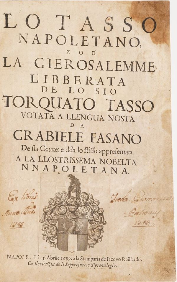 Tasso Torquato - Gabriele Fasano Lo Tasso Napoletano... (tradotta in lingua napoletana), Napole, alla stamperia di Iacovo Raillardo, 1689