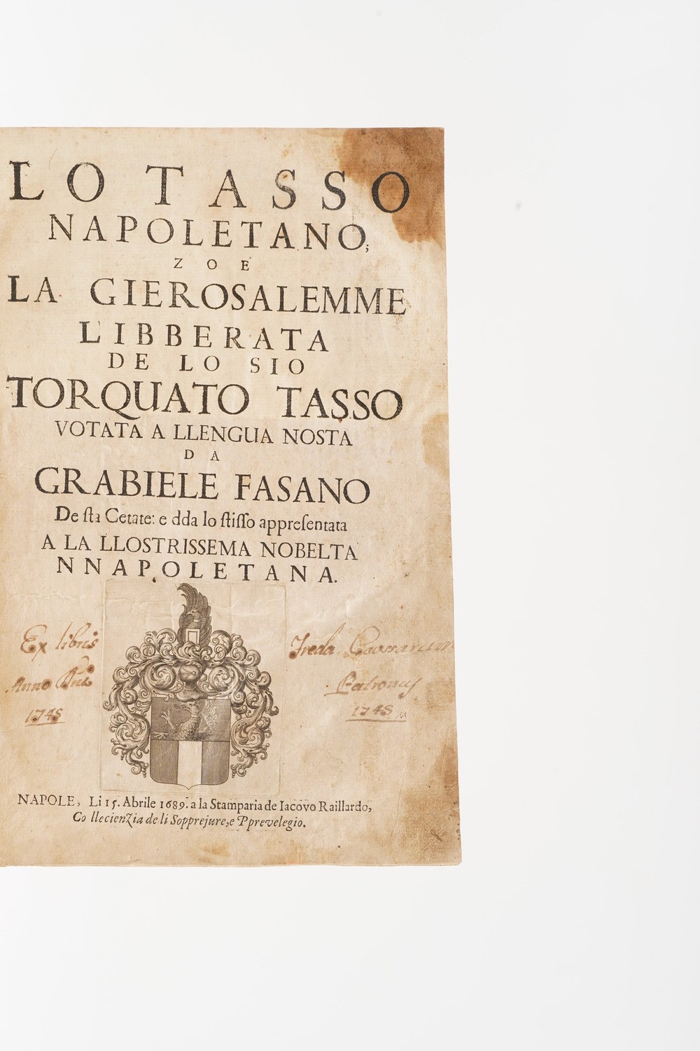 Torquato Tasso - Gabriele Fasano lo Tasso Napoletano... (tradotta in Lingua Napoletana), Napole, ...