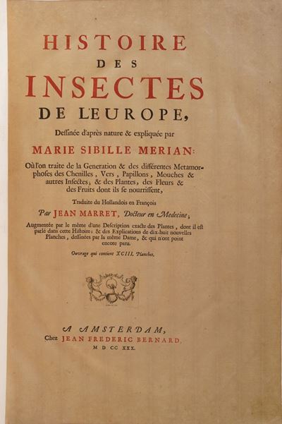 Merian Marie Sybilla Histoire Des Insectes De L'europe... Traduite Du Hollandois En Francois Par ...