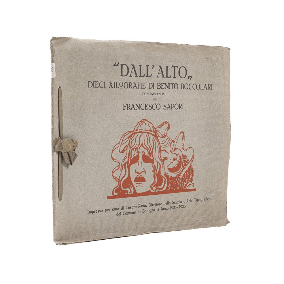 Boccolari Benito "dall'alto" Dieci Xilografie di Benito Boccolari... Bologna, Cesare Ratta, 1925-...