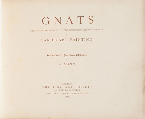 Mann Alexander Gnats and other hindraces to the successful accomplishment of landscape painting... London, Fine art society, 1884