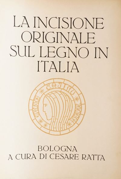 Ratta Cesare la Incisione Originale su Legno in Italia... Bologna, Cesare Ratta, Anni '30 del XX ...
