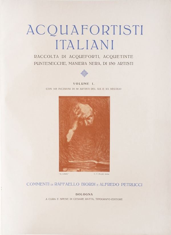 Ratta Cesare Acquafortisti italiani volumi I,II,III. Bologna, Cesare Ratta, anni '30 del XX secolo