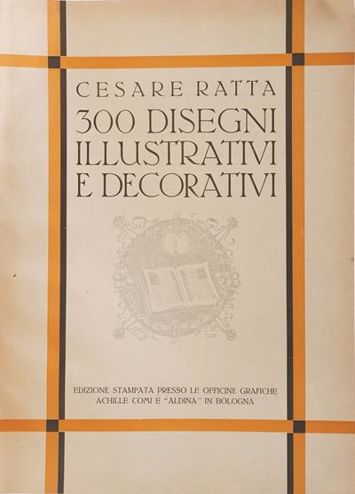Ratta Cesare 300 Disegni di 64 Artisti Illustrativi e Decorativi, Bologna, Cesare Ratta, Anni '30...