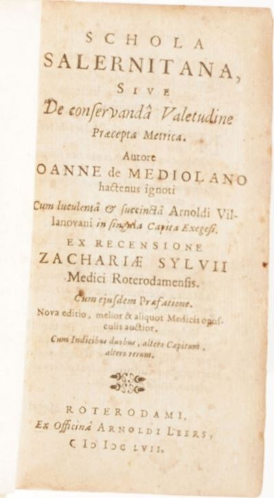 Joanne De Mediolano Schola Salernitana, Sive De Conservanda Valetudine Pracepta Metrica, Autore J...