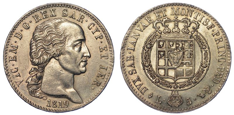 REGNO DI SARDEGNA. VITTORIO EMANUELE I DI SAVOIA, 1802-1821. 5 Lire 1819.  - Auction Numismatics - Cambi Casa d'Aste