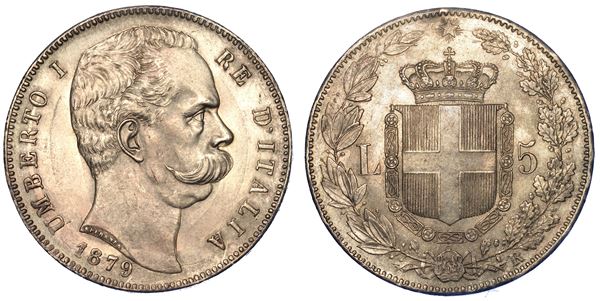 REGNO D’ITALIA. UMBERTO I DI SAVOIA, 1878-1900. 5 Lire 1879.