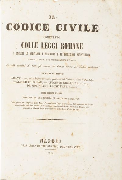 Lahye, Waldech Rousseau, Augusto Giraudias Ect il Codice Civile Comentato Colle Leggi Romane... P...