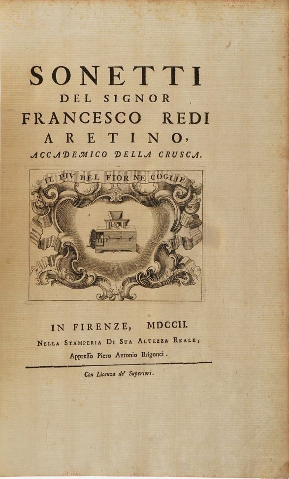 Redi Francesco Sonetti... In Firenze, nella stamperia di sua Altezza reale (Antonio Brigonci) 1702