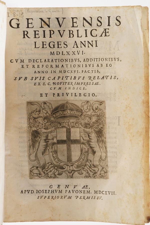 Genova- giuridica Genuensis Republicae lege anni 1576...Genova, Pavoni, 1617