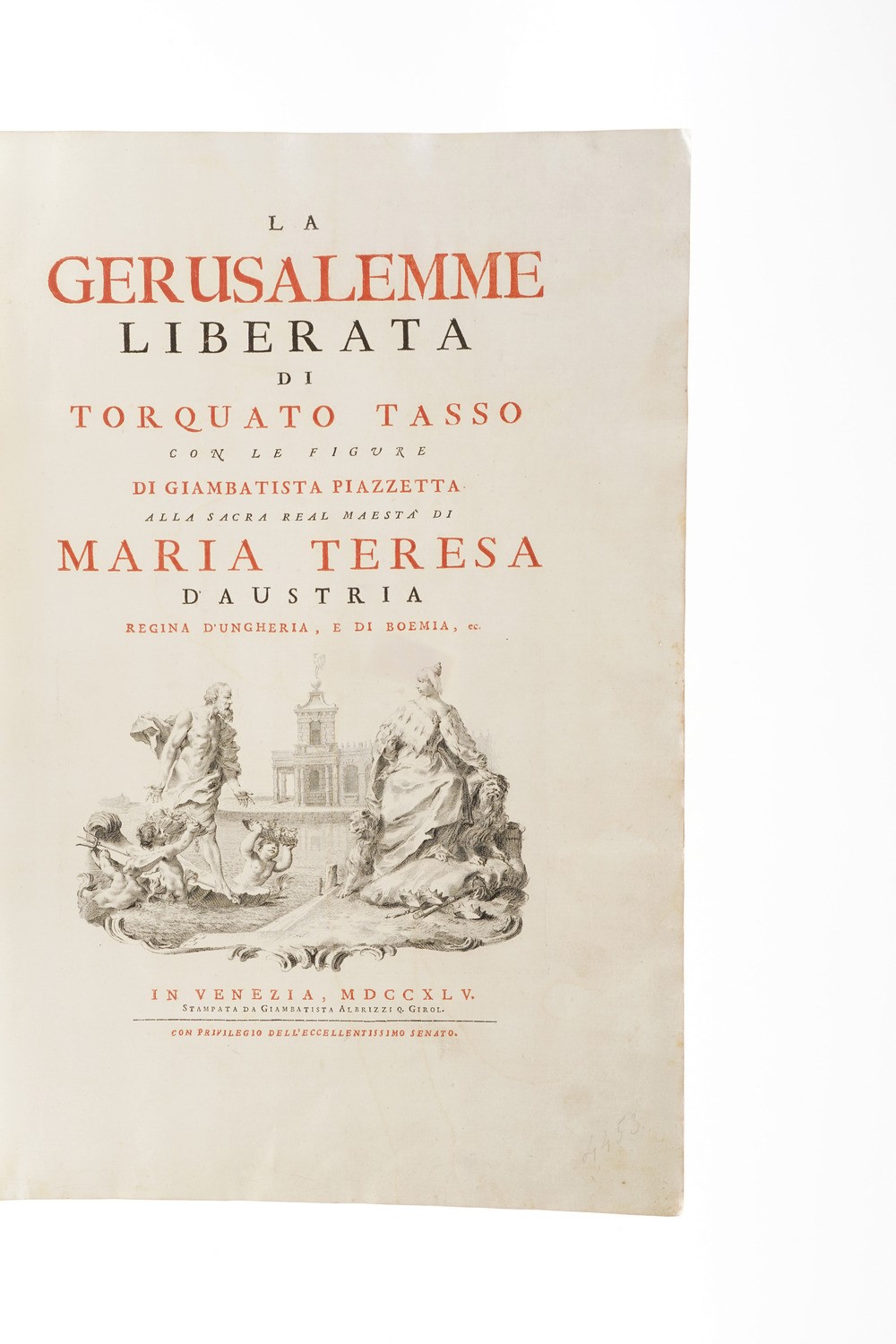 Tasso Torquato la Gerusalemme Liberata di Torquato Tasso con le Figure di Gian Batista Piazzetta ...