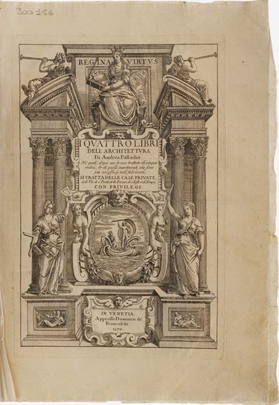Palladio Andrea i Quattro Libri Dell'architettura... in Venetia, Domenico De'franceschi 1570 (in ...