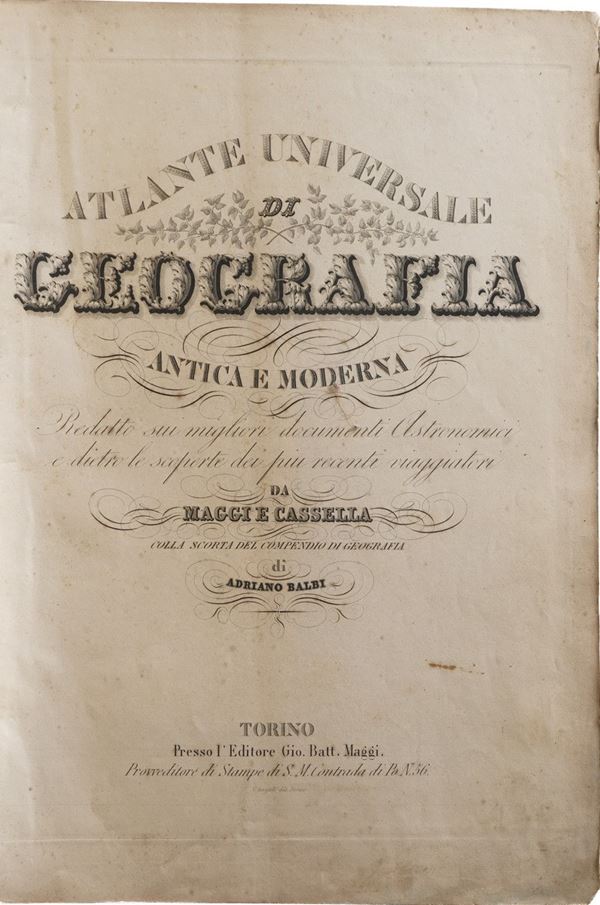Maggie e Cassella Atlante universale di geografia antica e moderna. Torino, Maggi, senza data, ma dopo il 1854