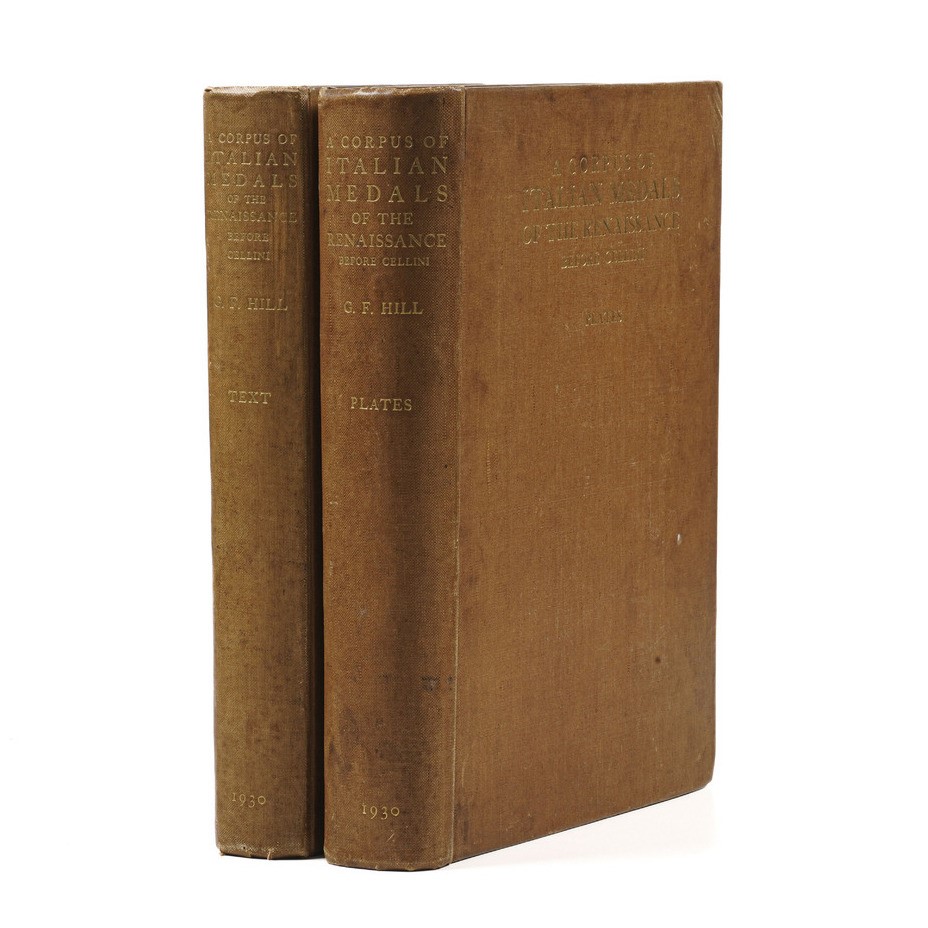 George Francis Hill a Corpus Of Italian Medals Of The Renaissance Before Cellini...two Volumes Wi...