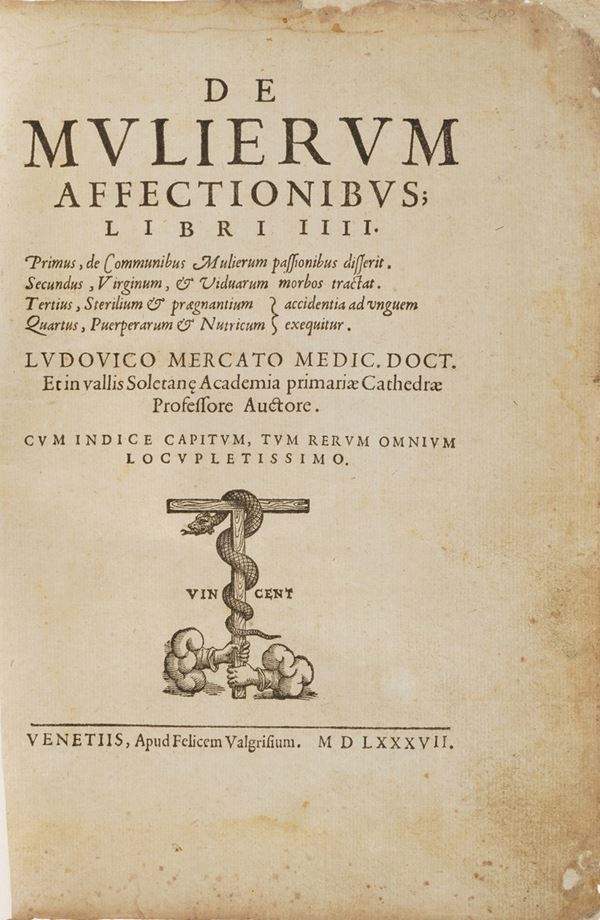 Mercati Ludovico De Mulierum affectionibus libri III... venezia, Valgrisi, 1587