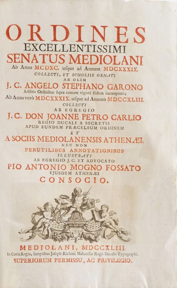 Garono Angelo Stefano Ordines Eccellentissimi Senatus Mediolani... Mediolani, Malatesta, 1743