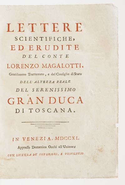 Lorenzo Magalotti Lettere Scientifiche ed Erudite... in Venezia, Appresso Domenico Occhi, 1740