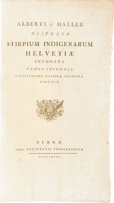 Haller, Alberti V.(tomi Secondo e Terzo di Tre) Historia Stirpium Indigenarum Helvetiae Inchoata....