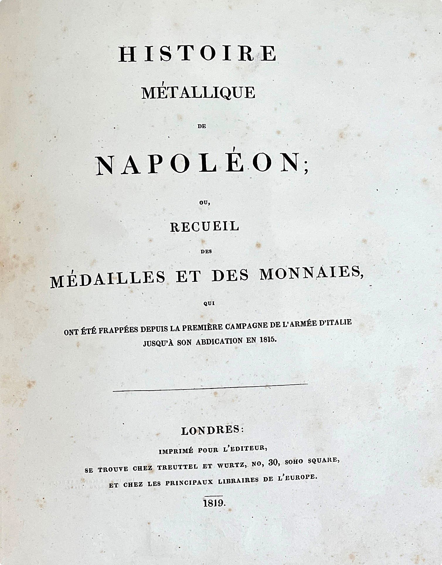 Millin de Grandmaison & Aubin Louis, Histoire métallique de Napoléon (supplementi, medaglie e mon...