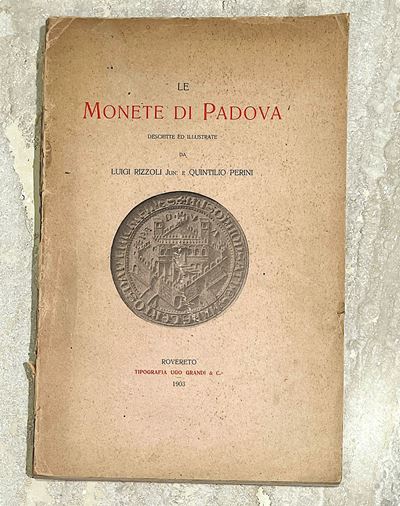 Rizzoli L./perini Q. le Monete di Padova.