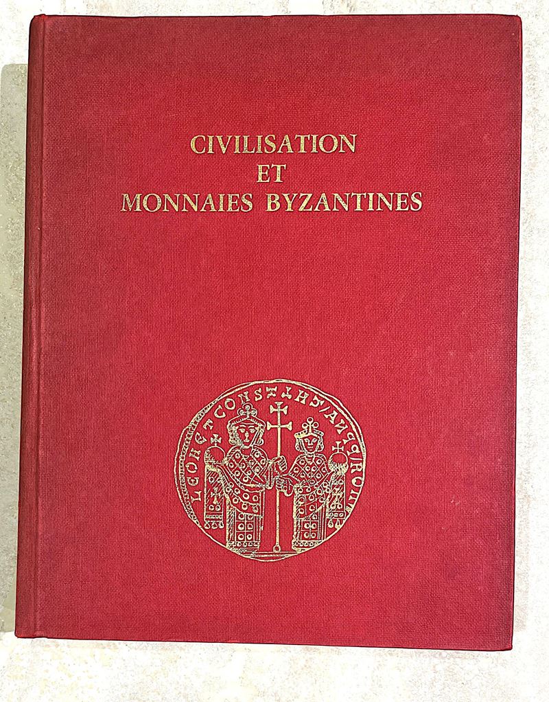 LACAM G. CIVILISATION ET MONNAIES BYZANTINES.  - Asta Numismatica - Cambi Casa d'Aste